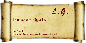 Lunczer Gyula névjegykártya